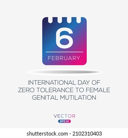 Creative design for (International Day of Zero Tolerance to Female Genital Mutilation), 6 February, Vector illustration.