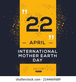 Creative design for (International Mother Earth Day), 22 April, Vector illustration.