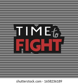 Creative design of time to fight message