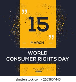 Creative design for (World Consumer Rights Day), 15 March, Vector illustration.