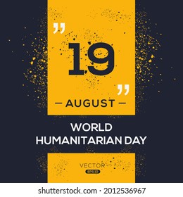 Creative design for (World Humanitarian Day), 19 August, Vector illustration.