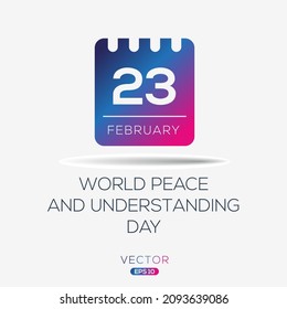 Diseño creativo para (Día Mundial de la Paz y la Comprensión), 23 de febrero, Ilustración vectorial.