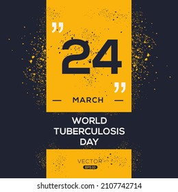 Creative design for (World Tuberculosis Day), 24 March, Vector illustration.