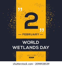 Creative design for (World Wetlands Day), 2 February, Vector illustration.