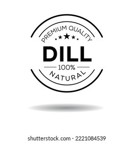 Creative (Dill), Dill label, vector illustration.