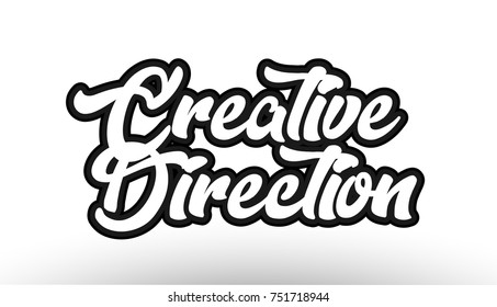 creative direction black beautiful graffiti text word expression typography isolated on white background suitable for a logo banner t shirt or brochure design