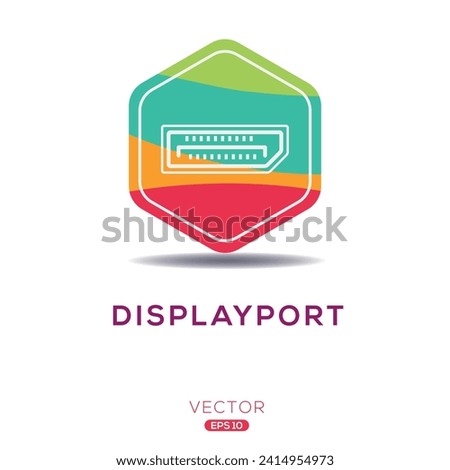 Creative DisplayPort Icon, Vector sign.