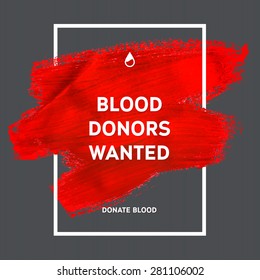 Creative Donate blood motivation information donor poster. Blood Donation. World Blood Donor Day banner. Red stroke and text. Medical design elements. Grunge texture.