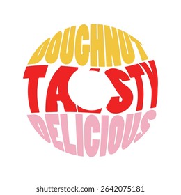 Creative Donut Typography Vector, Colorful Text Shaped Like Donut with Sweet Food Words for Bakery Posters, Dessert Shop Branding, Kids Menu Design, Fun Snack Themes, and Cute Food Illustrations
