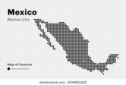 Creative Dotted Map of Mexico with capital Mexico City. Round dots	