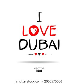 Creative Dubai lettering, Can be used for stickers and tags, T-shirts, invitations, vector illustration.