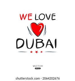 Creative Dubai lettering, Can be used for stickers and tags, T-shirts, invitations, vector illustration.