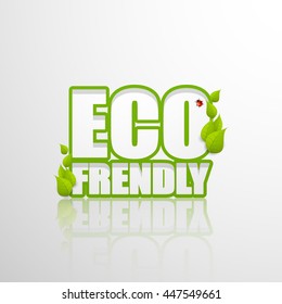 Creative Eco frendly lettering. Vector design, Can be used logo, slogan.