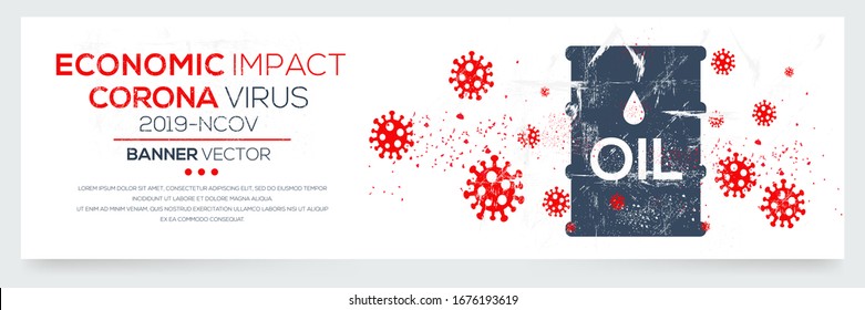 Creative (economic impact - Corona virus -2019-nCoV ) Banner Word with oil symbol Icon,Vector illustration.