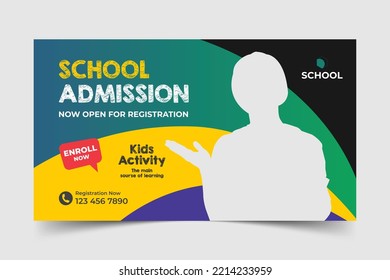 Creative editable thumbnail and web banner design for any videos. School education admission video thumbnail and web banner template.