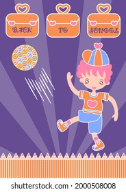 Creative education poster, banner. Back to school text on cute school bag, boy kicking heart ball decorated with orange pencil on purple background. Learning is fun, bright, free, unlimited concept.