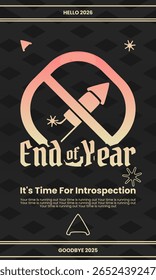 Creative end of year poster with no fireworks symbol, bold typography, and introspective message. Ideal for awareness, reflection, or alternative New Year themes.