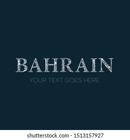 Creative English calligraphy , Shaped by Arabic Calligraphy Letters , Vector illustration design ,( Bahrain )