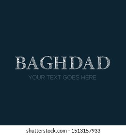 Creative English calligraphy , Shaped by Arabic Calligraphy Letters , Vector illustration design ,( Baghdad )