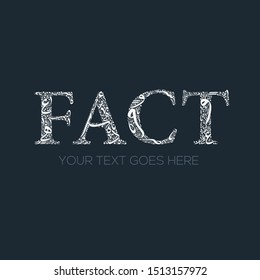 Creative English calligraphy , Shaped by Arabic Calligraphy Letters , Vector illustration design ,( fact )
