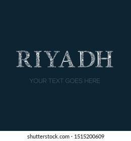 Creative English calligraphy , Shaped by Arabic Calligraphy Letters , Vector illustration design ( Riyadh )