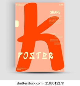 Creative fashionable poster design. Letter K. Alphabet. Template poster, banner, magazine mockup.