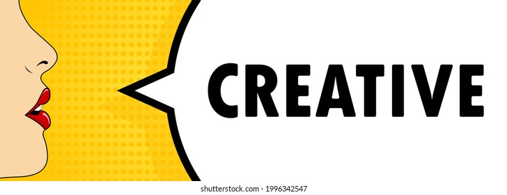 Creative. Female mouth with red lipstick screaming. Speech bubble with text Creative. Retro comic style. Can be used for business, marketing and advertising. Vector EPS 10.