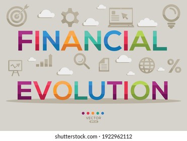 Creative (financial evolution) Banner Word with Icon ,Vector illustration.
