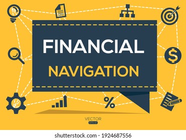 Creative (financial navigation) Banner Word with Icon ,Vector illustration.
