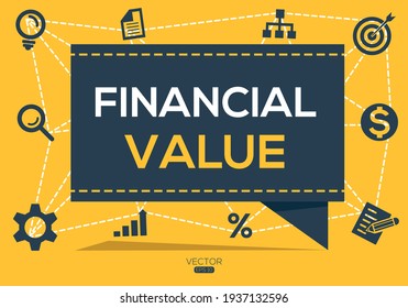 Creative (financial value) Banner Word with Icon ,Vector illustration.