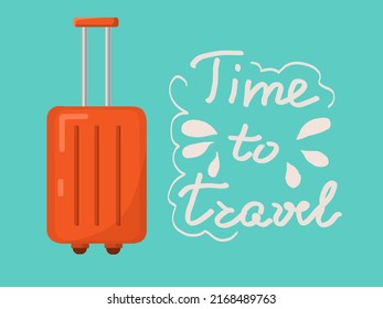 Creative flat illustration of lettering holiday typography quote - Time to travel