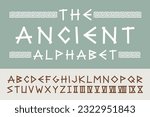 Creative font in ancient style. Trendy English alphabet with latin old letters and numerals