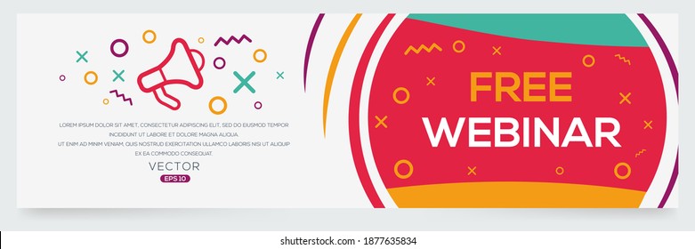 Creative (FREE WEBINAR) text written in speech bubble ,Vector illustration.