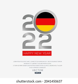 Creative Germany Flag Design with 2022 Year, Happy new Year.