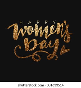 Creative golden glittering text Women's Day on black background.