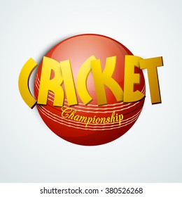 Creative golden text Cricket Championship on glossy ball for Sports concept.