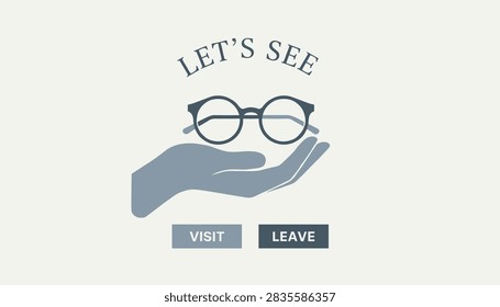 Creative graphic composition shows a hand holding classic round eyeglasses below the text Let s See on off-white.