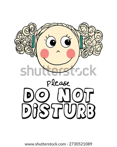 Creative graphic design suitable for your door room or t-shirt, with title of "Do Not Disturb" girly 