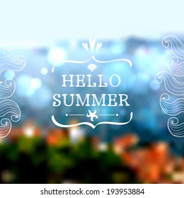 Creative graphic message for travel summer design.Vector blurred background with hand drawn sea elements. Old mediterranean town in Croatia.