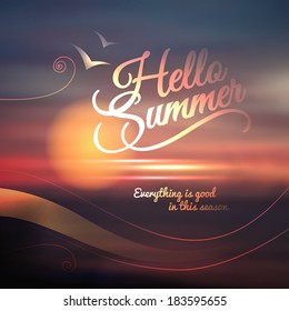 Creative graphic message for your summer design.Vector blurred background