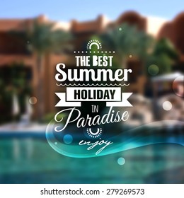Creative graphic message for your summer design.Vector blurred background