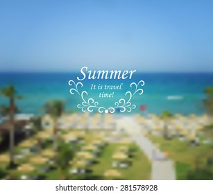 Creative graphic message for your summer design.Vector blurred background - sea, beach, palm trees. Tunisia. Vector illustration.