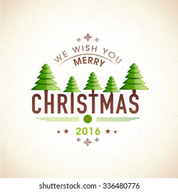 Creative greeting card design with shiny Xmas Trees on stylish background for Merry Christmas celebration.