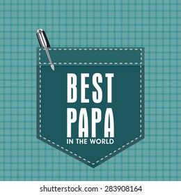 Creative greeting card design with stylish text Best Papa on pocket and pen for Happy Father's Day celebration.