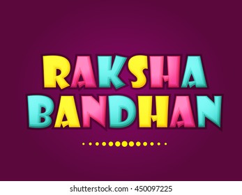 Creative greeting card,poster or banner for indian festival of raksha bandhan celebration.