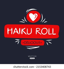 Creative (Haiku roll) logo, Sushi food, vector illustration.