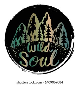 Creative hand drawn lettering Wild Soul.