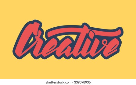 Creative hand lettering. Modern calligraphy