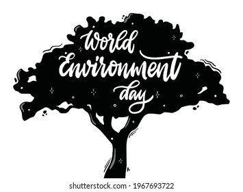 Creative hand lettering quote 'World Environment day' written inside a tree silhouette for stickers, prints, cards, banners, posters, tote bags and t-shirt designs. EPS 10