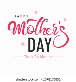 Creative Hand Lettering Tet for Happy Mother's Day, Greeting Card Design.